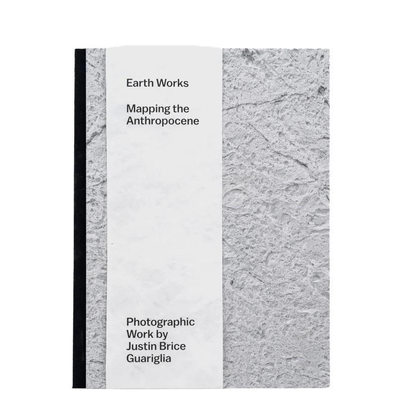 Earth Works: Mapping the Anthropocene