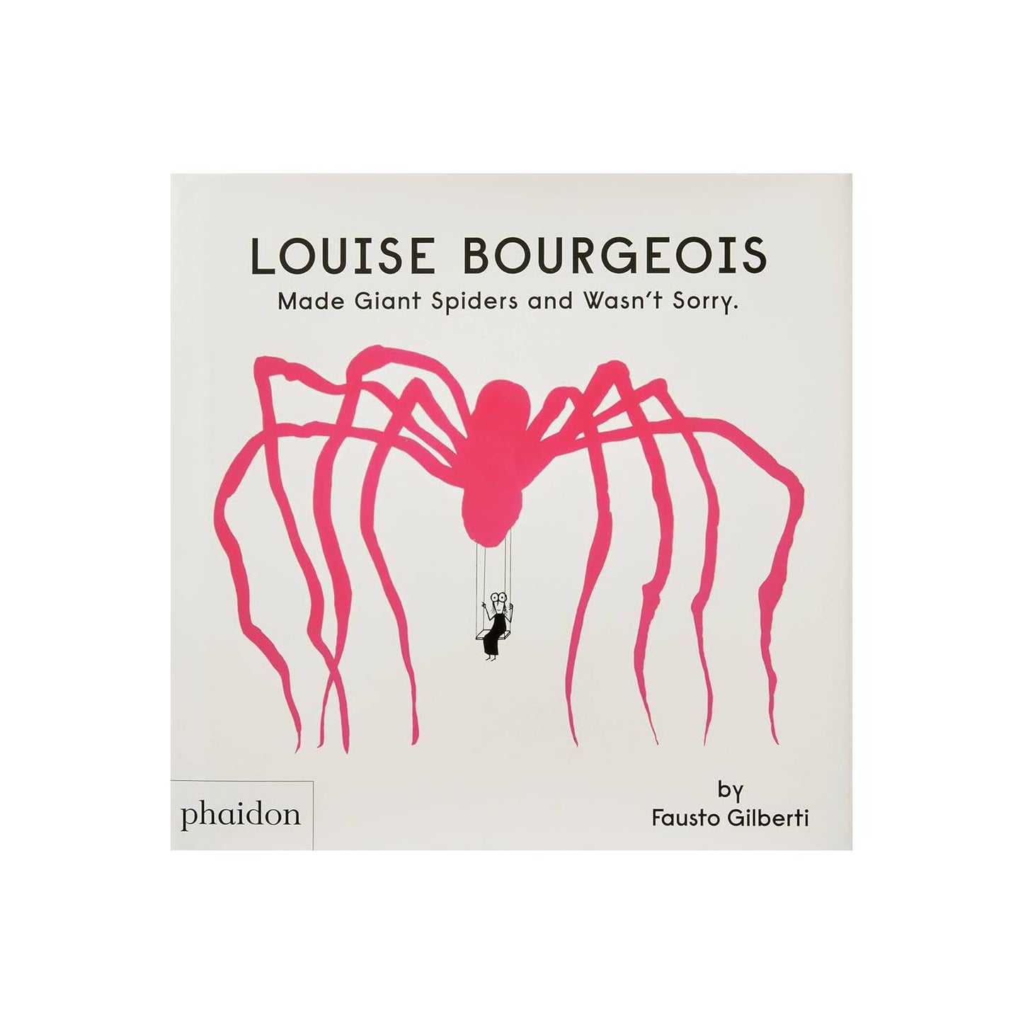 Louise Bourgeois Made Giant Spiders and Wasn't Sorry.