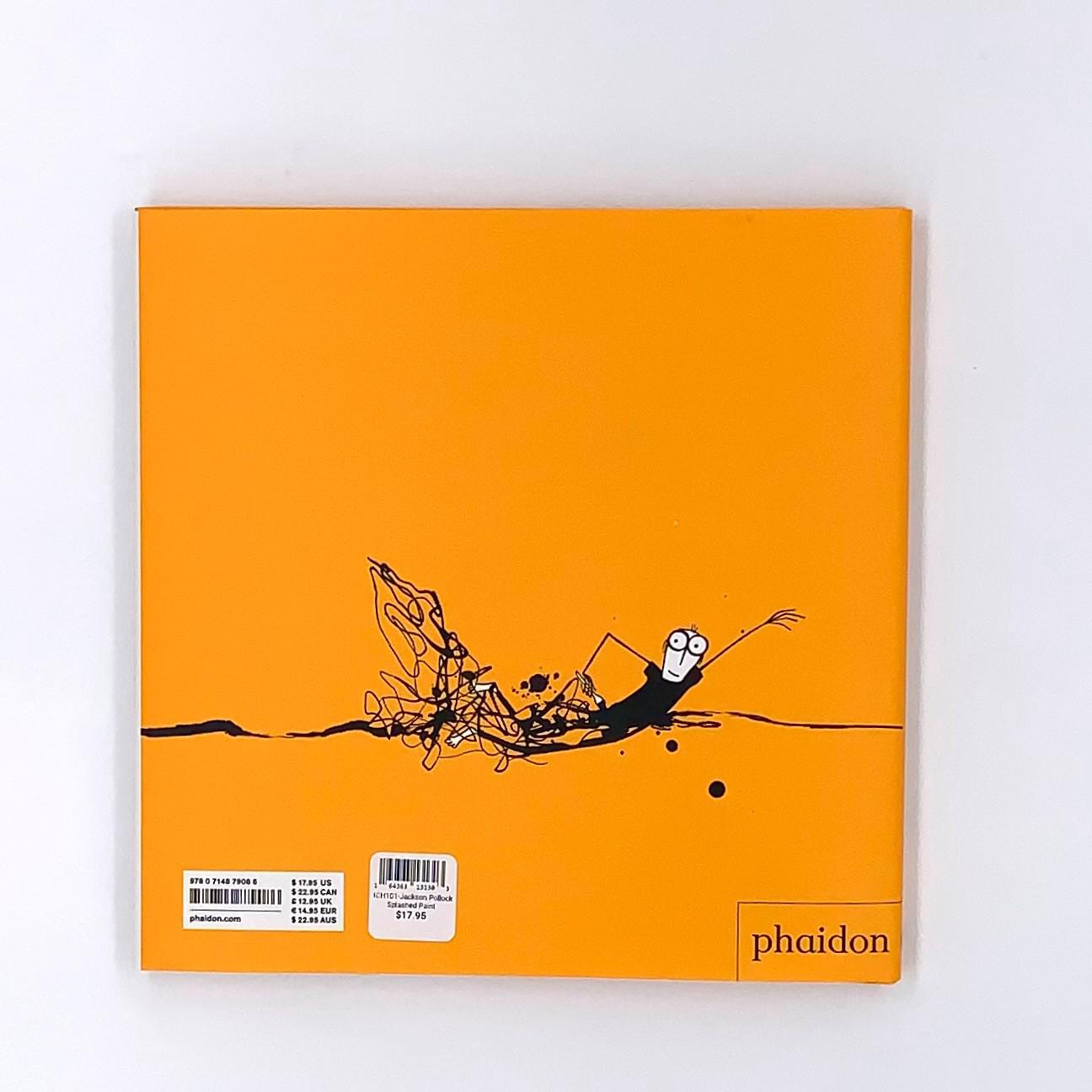 Jackson Pollock Splashed Paint and Wasn't Sorry