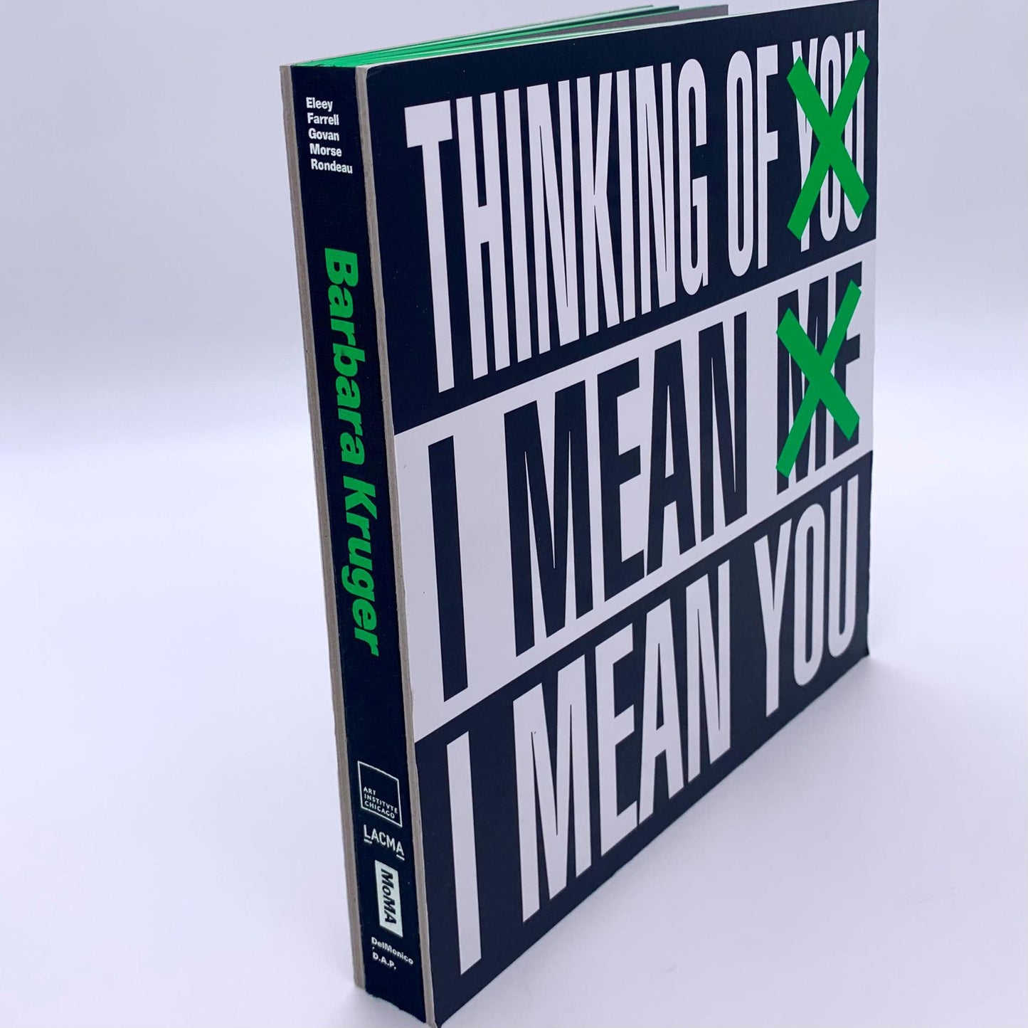 Barbara Kruger: Thinking of You, I Mean Me, I Mean You