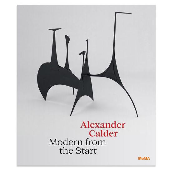 Alexander Calder: Modern from the Start