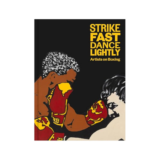 Strike Fast, Dance Lightly