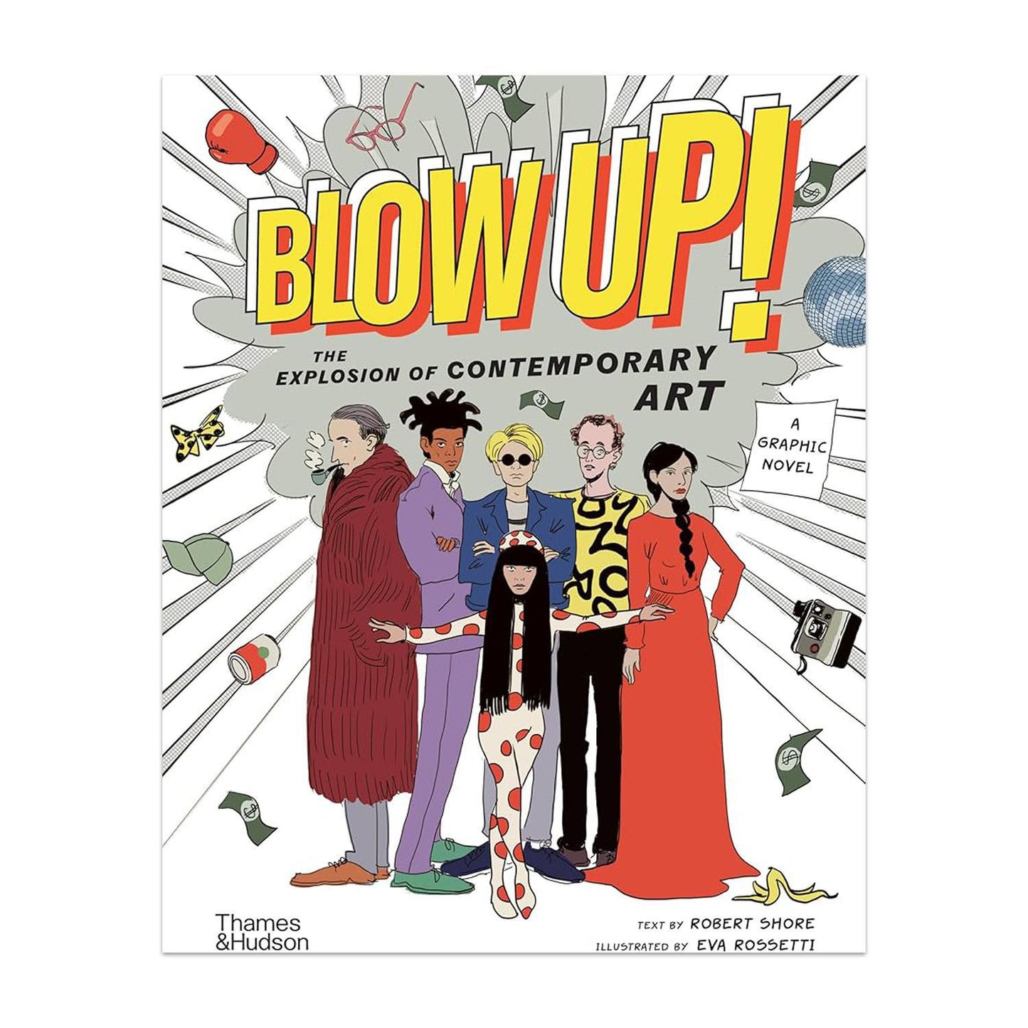 Blow Up! The Explosion of Contemporary Art