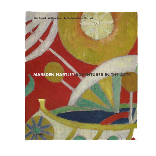 Marsden Hartley: Adventurer in the Arts