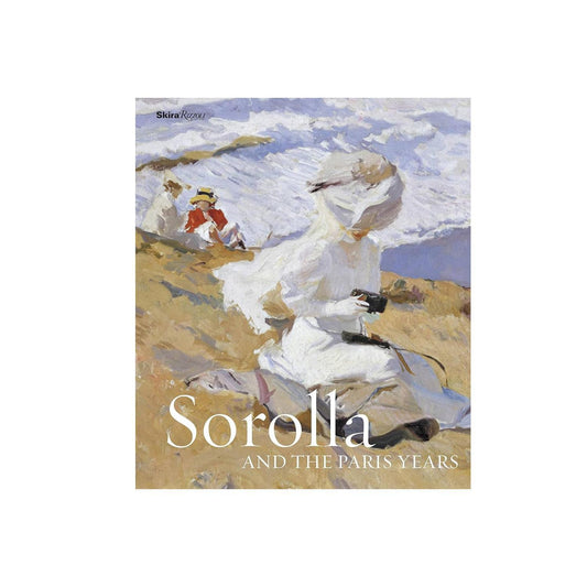 Sorolla And The Paris Years