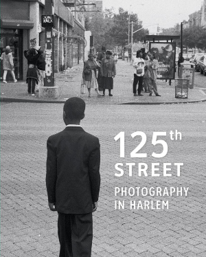 125th Street: Photography in Harlem