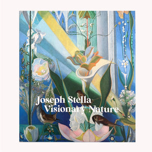 Joseph Stella - Visionary Nature