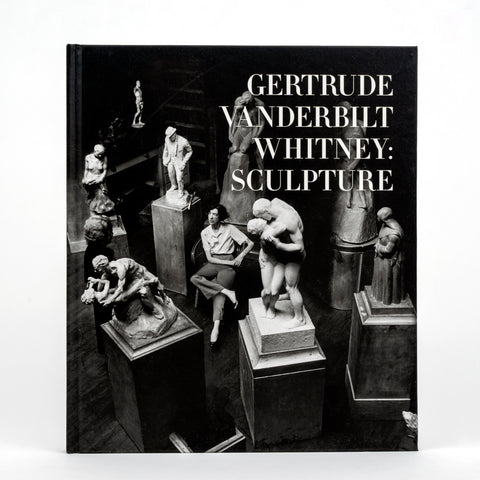Gertrude Vanderbilt Whitney: Sculpture
