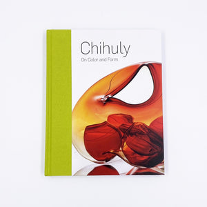 Chihuly: On Color and Form