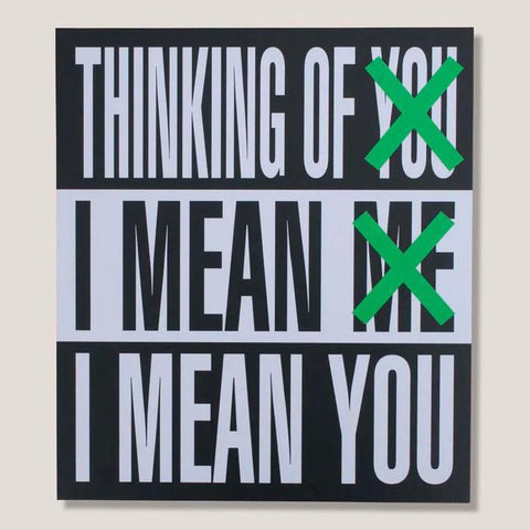 Barbara Kruger: Thinking of You, I Mean Me, I Mean You